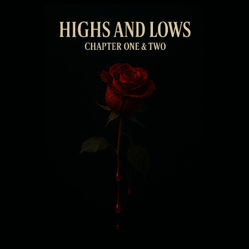 Highs and Lows Pt 2