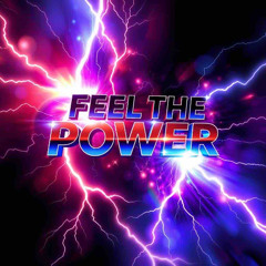 Feel the Power
