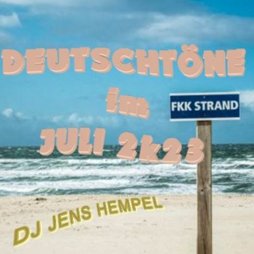 DEUTSCHTÖNE Im Juli 2k23