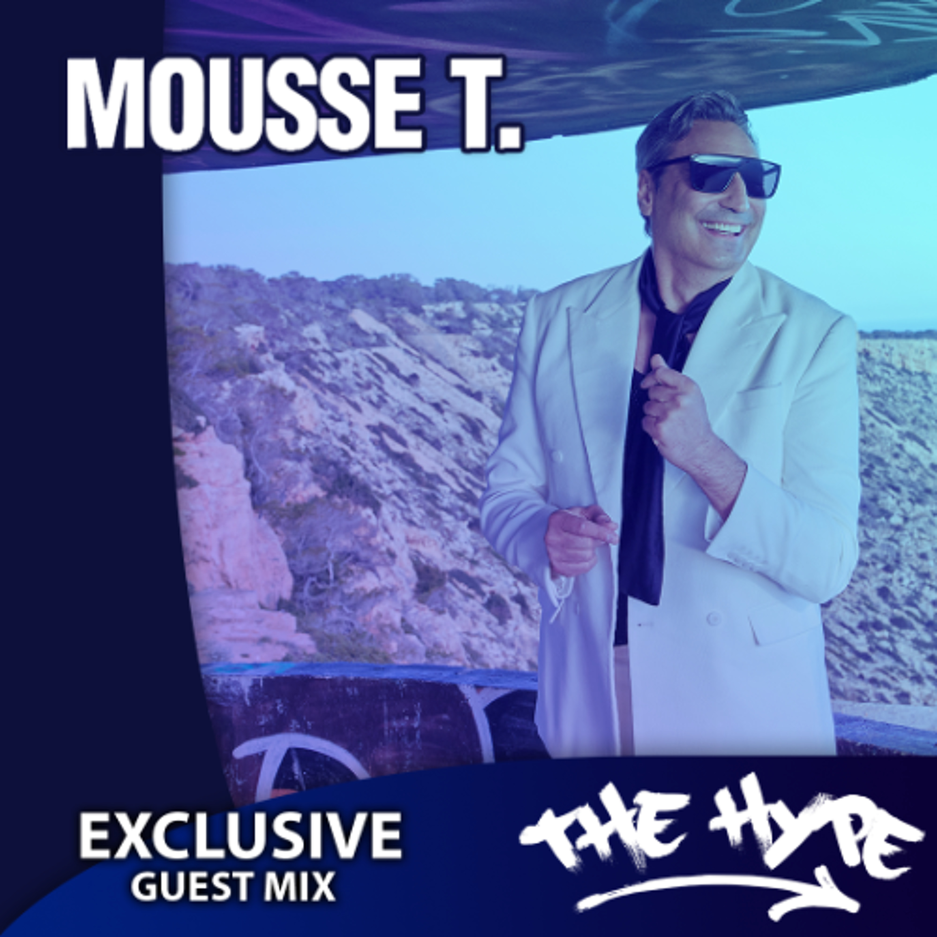 THE HYPE 498 - MOUSSE T guest mix episode artwork