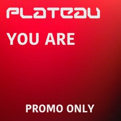 You Are...