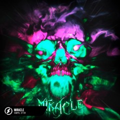 VAMPXL, SFT3R - MIRACLE