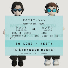 So Long (L'Étranger Extended Remix)