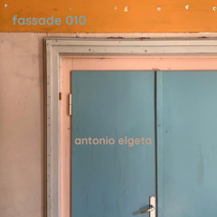fassade 010 w/ antonio elgeta (calgary)