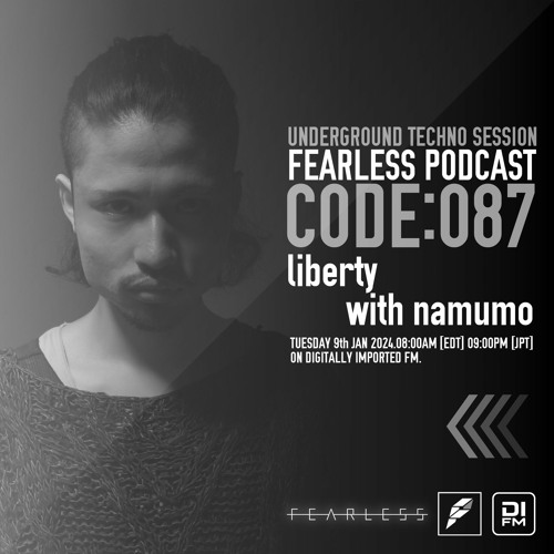 FEARLESS PODCAST @ DI.FM CODE87 liberty & namumo