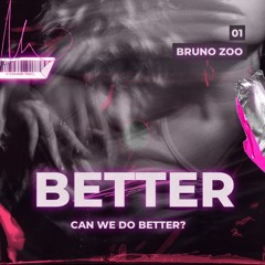 Better (demo)
