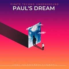 Paul's Dream (Paul Kalkbrenner Typebeat)