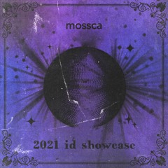 mossca ~ id showcase *21