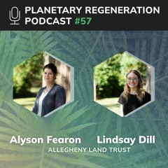 057: Alyson Fearon and Lindsay Dill | City Forest Credits