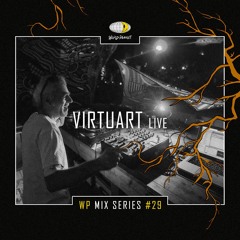 WP MIX SERIES #29 - VIRTUART (LIVE)