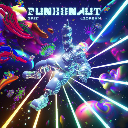 LSDREAM, GRiZ - FUNKONAUT VIP