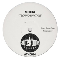Moxia "Techno Rhythm" (Original Mix)(Preview)(Taken from Tektones #14)(Out Now)