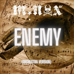 M.Nox - Enemy (Orchestra version)