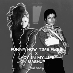 Janet & Michael Jackson - Funny How Time Flies x Lady In My Life (Josh Bracy Mashup)