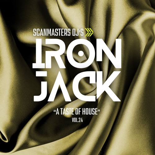 Scanmasters Dj's (A Taste Of House vol.24 Nexus Edition - Live Mixing Iron Jack)