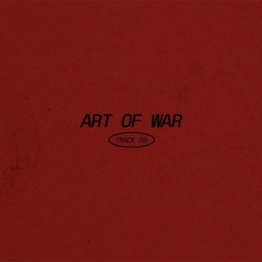 NoBigDyl. - Art of War