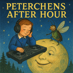 2.Buch: Peterchens Afterhour