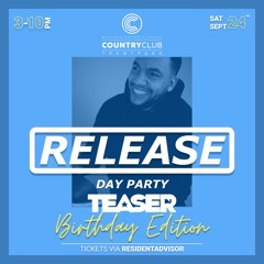 Teaser Live @ 'Release' Birthday Edition
