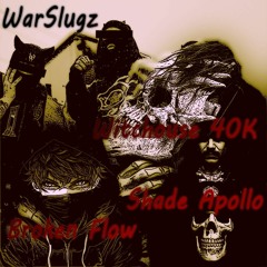 Broken Flow Feat. Shade Apollo X Witchouse 40K X WarSlugz - Cold Blood [Unofficial]