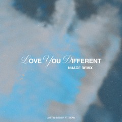 Justin Bieber feat. BEAM - Love You Different (NUAGE Remix)