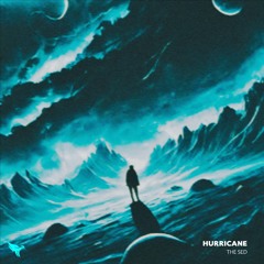 The Sed - Hurricane