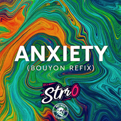 Anxiety (Bouyon Refix)