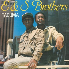 'Mhane' - E & S Brothers