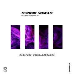 SEN003 S3RGIO NOMAS - Experience (Original Mix)