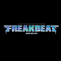 FreakBeat "El fenomeno del Under" Mix
