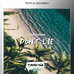 Don't Lie_-_[ TraKoZ Dj ] 2022.mp3