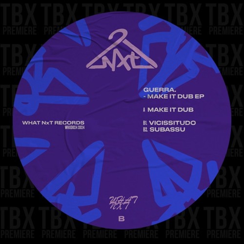 Premiere: GuerrA. - Make It Dub [What NxT]
