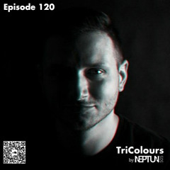 TriColours By Neptun 505 Episode 120 @ Proton Radio