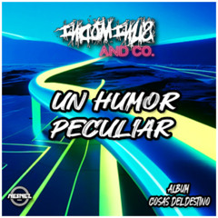 INDOMINUS AND CO. - UN HUMOR PECULIAR [ÁLBUM COSAS DEL DESTINO]