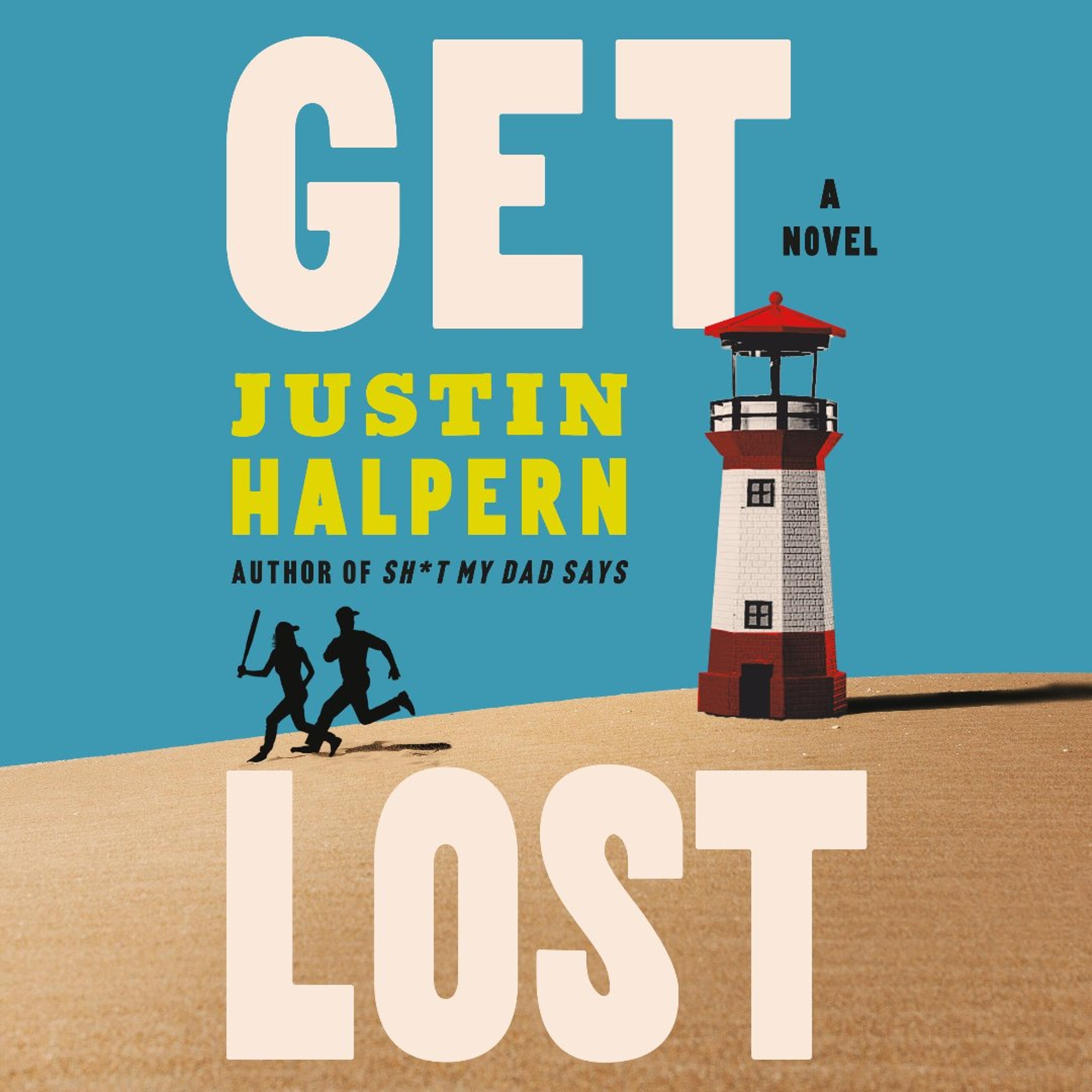 Get Lost by Justin Halpern Read by Katherine Littrell