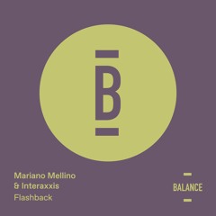 Mariano Mellino & Interaxxis - Flashback (Original Mix) [PREVIEW]