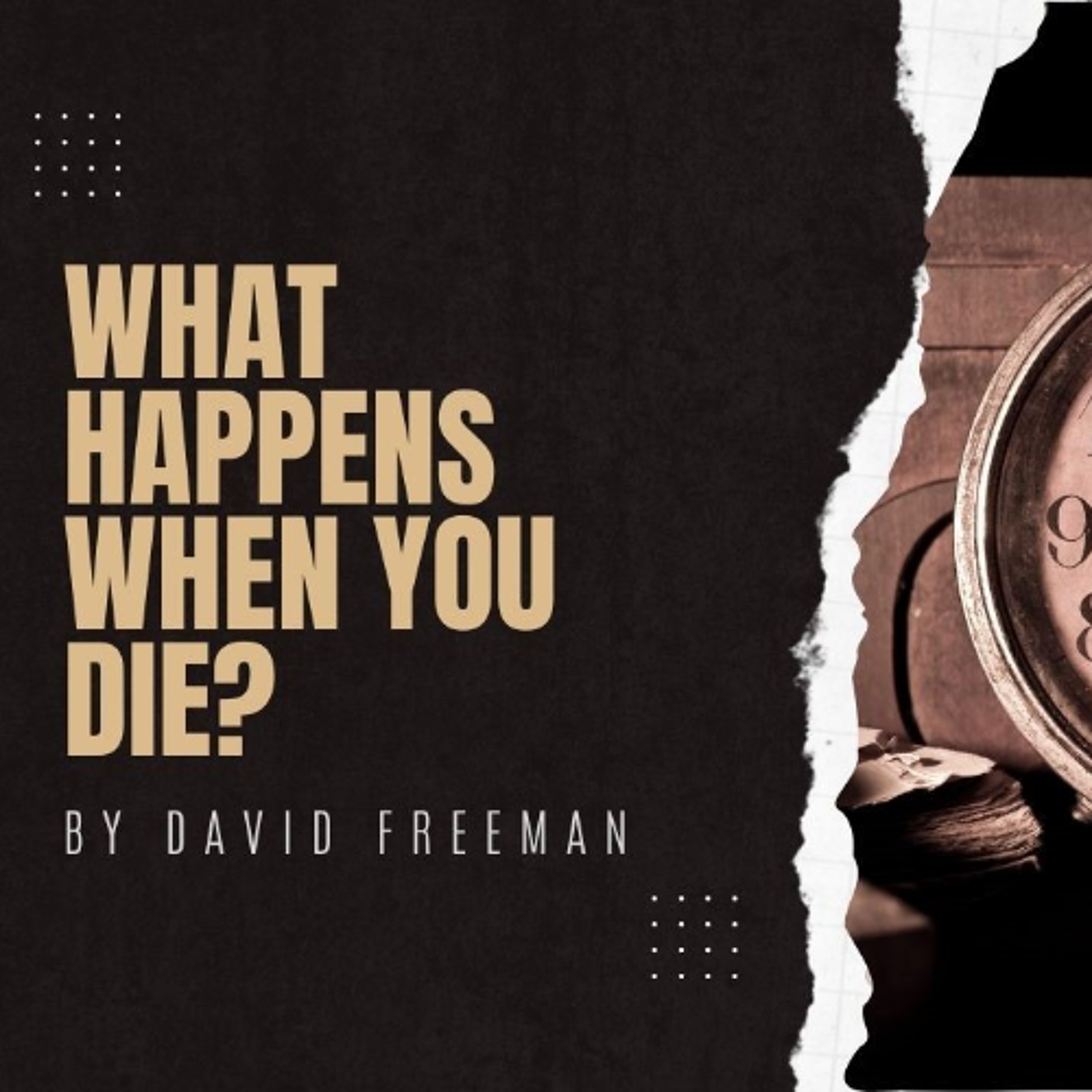 Is That Really In The Bible? 6-What happens when you die? By David Freeman episode artwork
