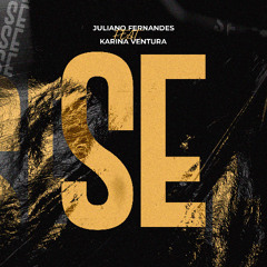 Juliano Fernandes feat Karina Ventura - Se (Extended Mix)