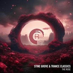 Stine Grove & Trance Classics - The Rose