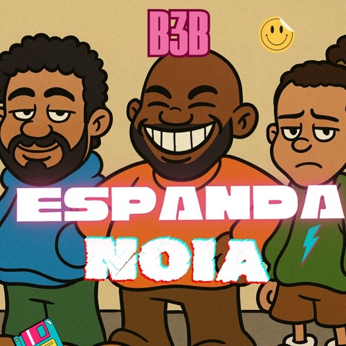 EspandaNoia - Especial B3B