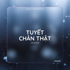 140 - TUYẾT CHÂN THẬT - RION x PROD.NHAN