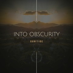Into Obscurity