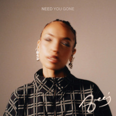 Need You Gone