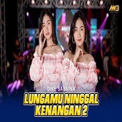 Lungamu Ninggal Kenangan 2 Ft Bintang Fortuna
