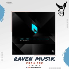PREMIERE: Zack & Tom - Voices From Heaven (Arude Remix) [BeatFreak Recordings]
