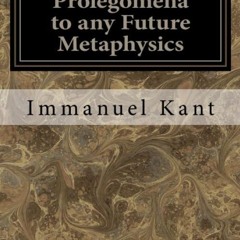 PDF✔read❤online Prolegomena to any Future Metaphysics