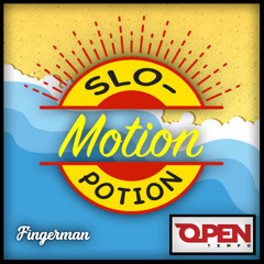 Slo Motion Potion With Fingerman November 2024