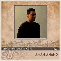 AMAN ANAND | TAPROBANE TUNES 062