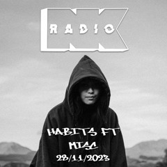 NK Radio w. Habits ft. Misc - 28/11/2023