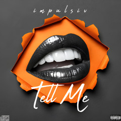 Tell Me (Original Mix)