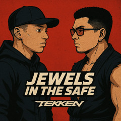 Jewels in the Safe — Tekken Kitsch x BAND4BAND x 八方来财(Stacks from All Sides) Mashup